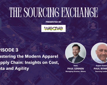 Mastering the Modern Apparel Supply Chain: Insights on Cost, Data, and Agility with Paul Bowes, Sourcing Leader, Ex-Target ​